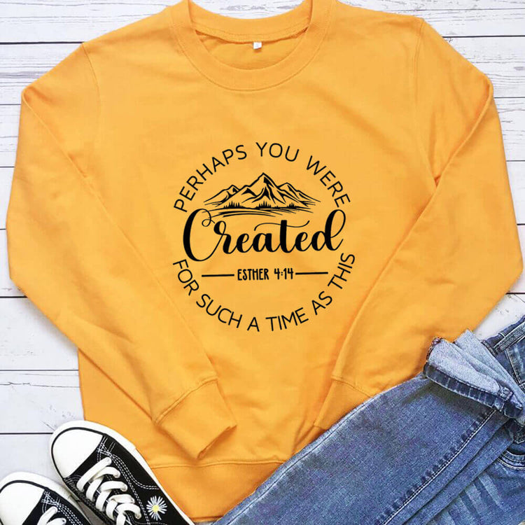 Maybe You Were Created Hoodie